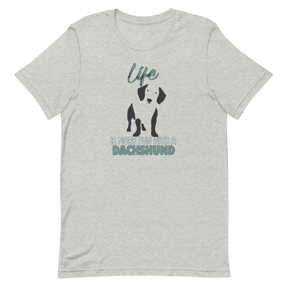 white unisex crew neck t-shirt is made from 100% soft cotton and features a playful Dachshund silhouette paired with the feel-good quote, “Life is more fun with a Dachshund