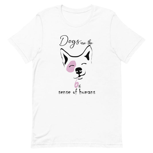 White crew neck short sleeved t-shirt, feature an adorable corgi face squint-eyed pooch backed by the humorous text "dogs are the 6th sense of humans. 