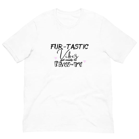 White crew neck short sleeved t-shirt, features a fun message "fur-tastic vibes get ready to paw-ty black graphic with cute pink hearts. 