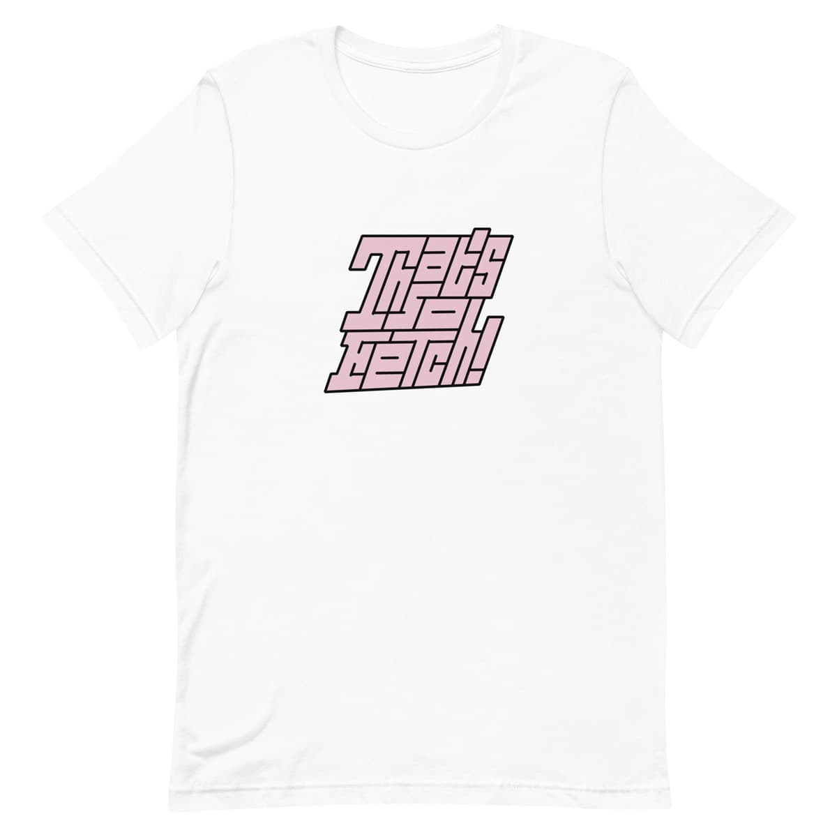 White crew neck short sleeved t-shirt, feature a 3D graphic design in black and pink with a message "That´s so fetch across chest”