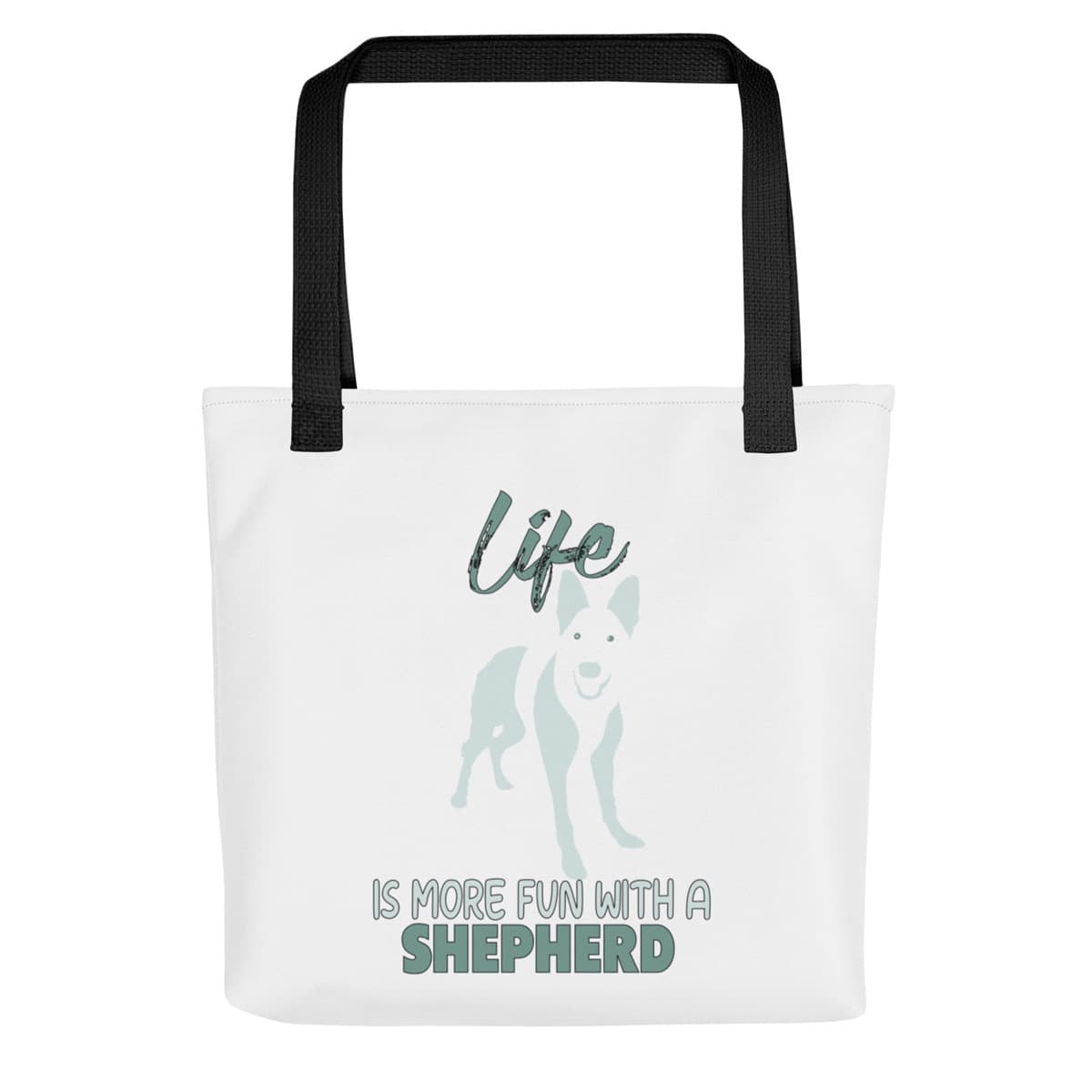 Uni-size 15"x15" white tote polyester canvas bag, with black stripped handle, feature a black one-line German Shepherd puppy print with life quote ”life is more fun with a Shepherd”. Printed front and back.