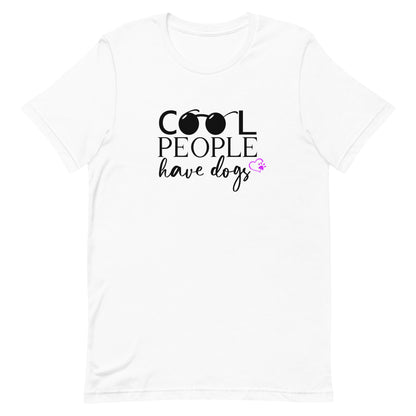 White cotton crew neck unisex short sleeve tshirt, on the apparel is a graphic black text saying "cool people have dogs"  the two letter " O" in "cool" is shaped as black sunglasses , after the text "dogs" is a pink heart with paw. 