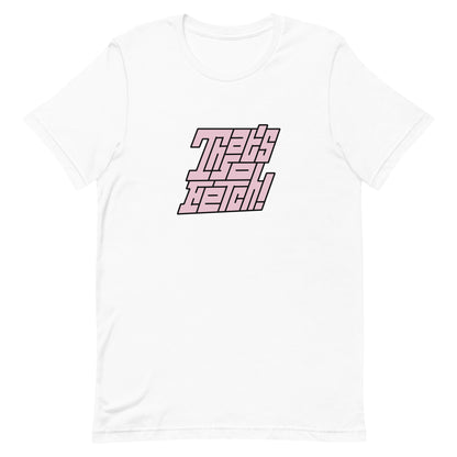 White cotton crew neck unisex  short sleeve tshirt, on the apparel is a graphic black/pink text  saying that´s so fetch"  in cap, the graphic design is in 3D letters.