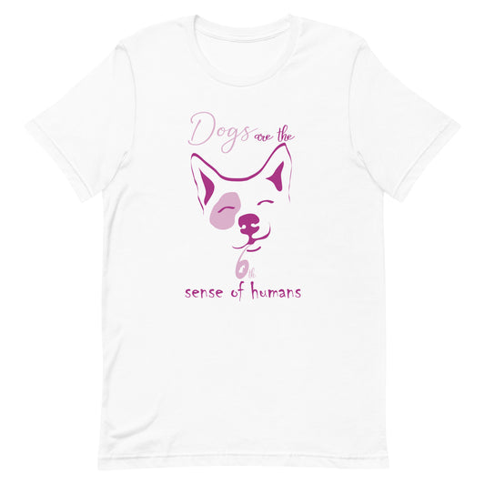 Stylish, Versatile, Dogs Are The Sense of Human Graphic Tee with Humor Twist