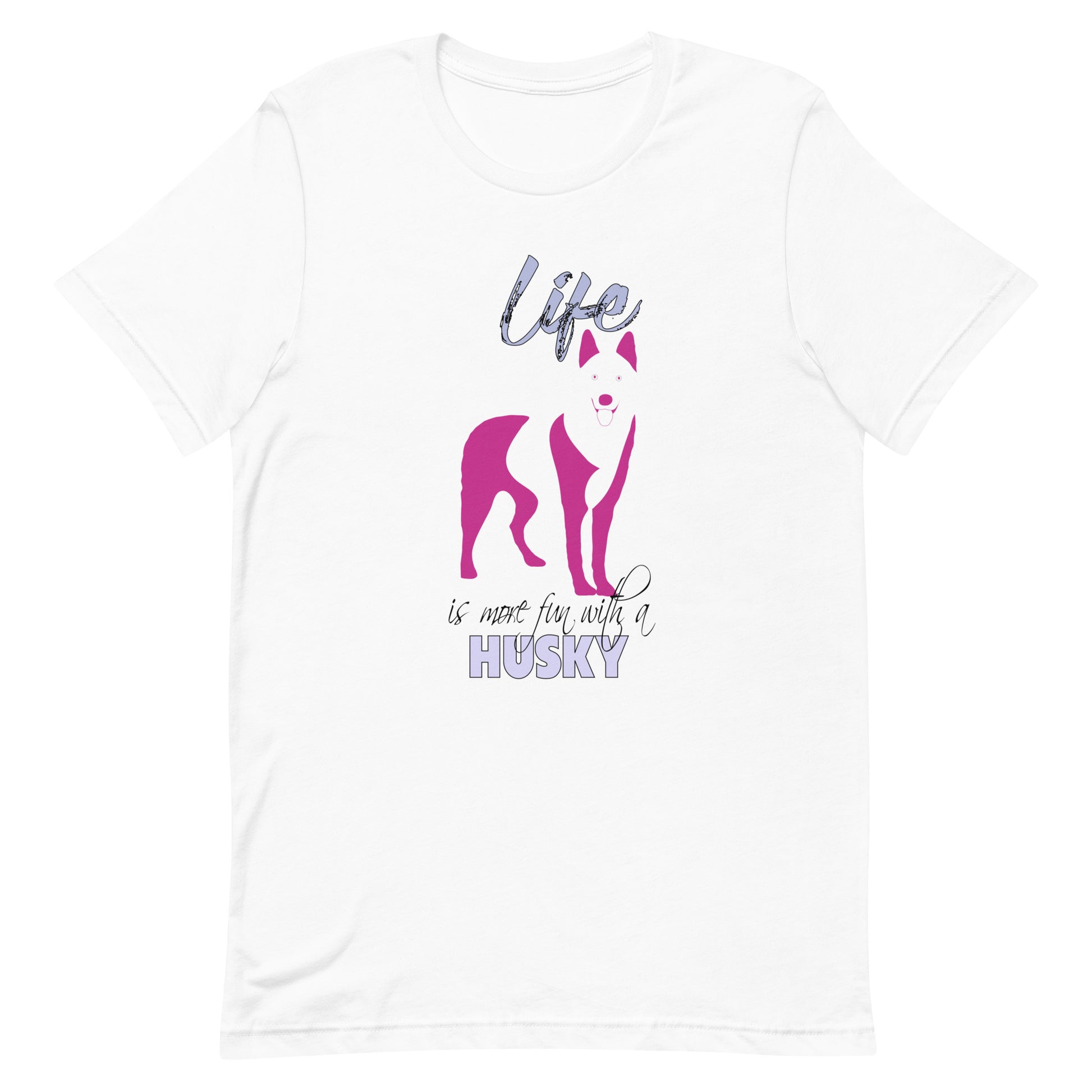 White cotton crew neck unisex  short sleeve tshirt, on the apparel is a graphic print silhouette of a cute adorable Husky standing , the dog silhouette is in pink color, above the dog is the text " Life" written in tilted purple graphic letter, below is the text " is more fun with a Husky" in capital letter, the text "Husky" stands out with its pink color