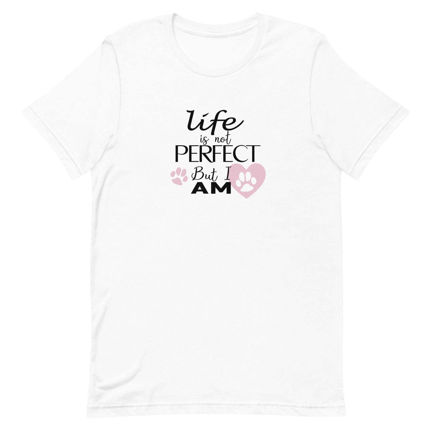 White cotton crew neck unisex  short sleeve tshirt, on the apparel is a graphic shaped pink heart with a paw inside, and another pink paw, overlayed by the text  saying " life is not perfect but i am"