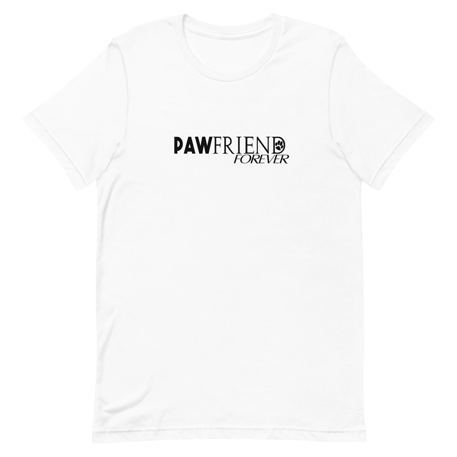 White cotton crew neck unisex  short sleeve tshirt, on the apparel is a graphic black text  saying "pawfriend forever"  the letter "D" in "friend" graphic black paw.