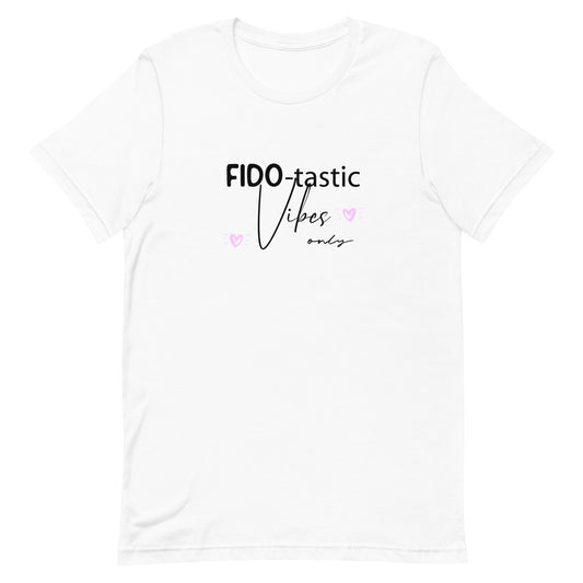 White cotton crew neck unisex  short sleeve tshirt, on the apparel is a graphic black text  saying "fido-tastic vibes only" on both sides are pink hearts.